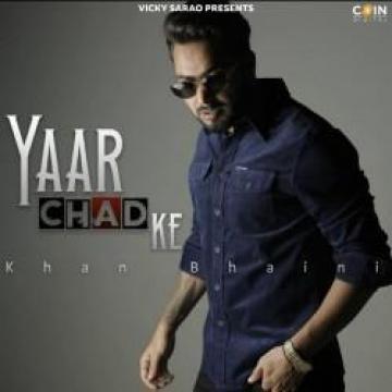 download Yaar-Chad-Ke Khan Bhaini mp3